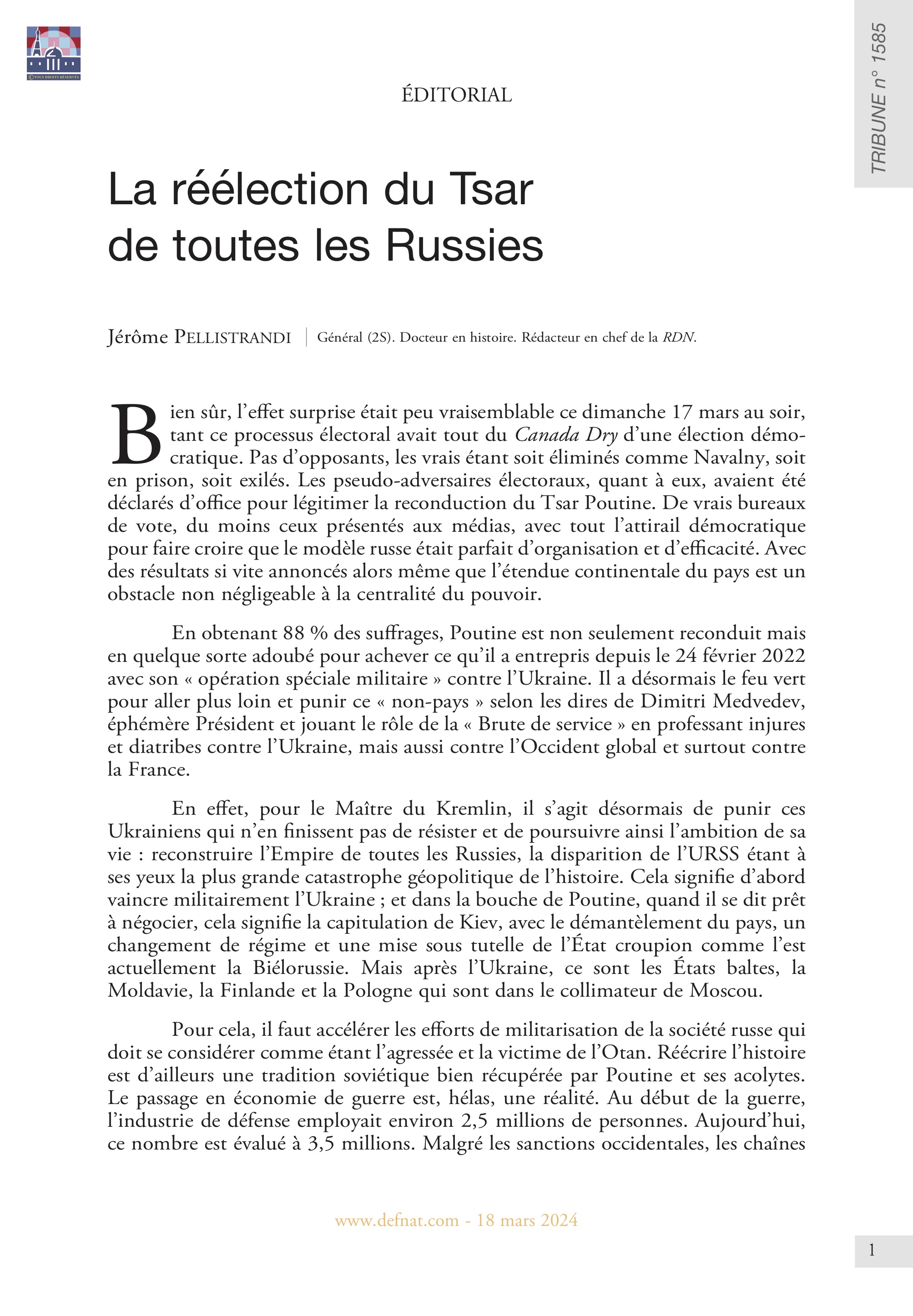 Éditorial – La réélection du Tsar de toutes les Russies (T 1585)
